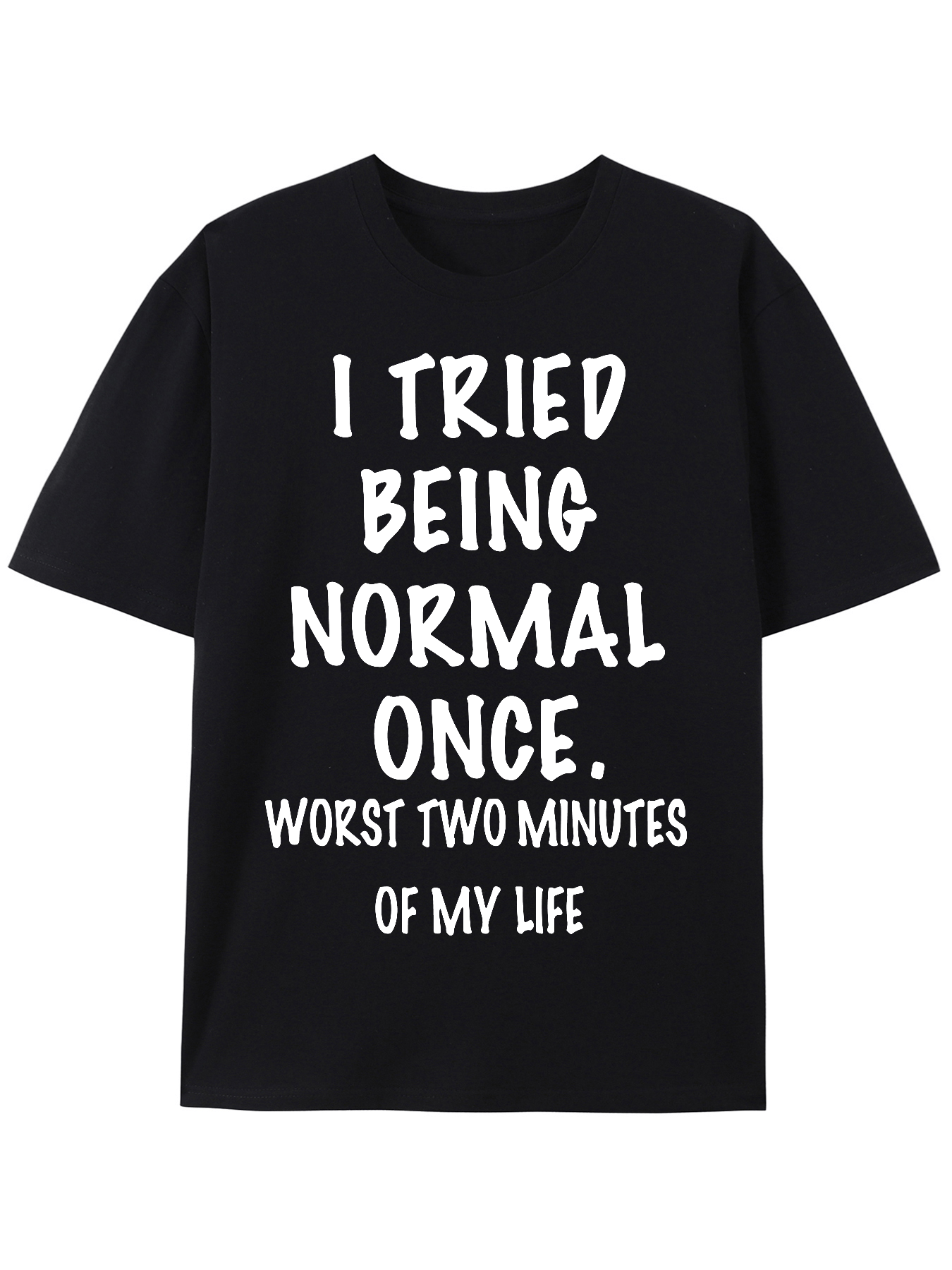 Mens I Tried Being Normal Once Graphic Tee - Lightweight, Short Sleeve, Casual Summer Shirt with Eye-Catching Design - Uniquely Quirky Fashion for Him Mens I Tried Being Normal Once Graphic Tee - Lightweight, Short Sleeve, Casual Summer Shirt with Eye-Catching Design - Uniquely Quirky Fashion for Him